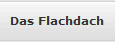 Das Flachdach